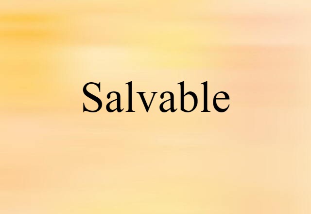 salvable