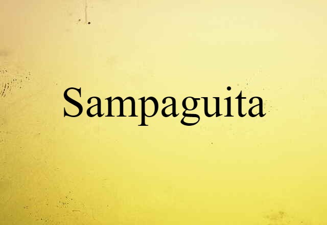 Sampaguita (noun) Definition, Meaning & Examples