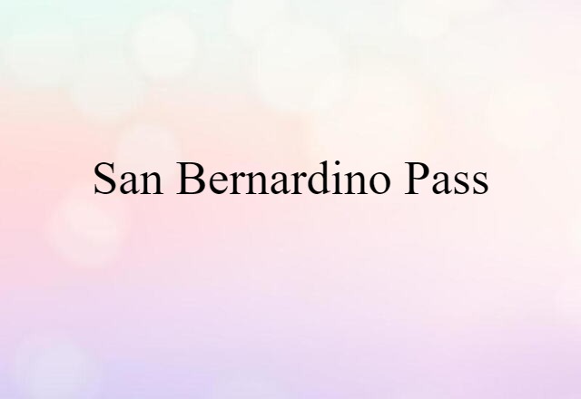 San Bernardino Pass