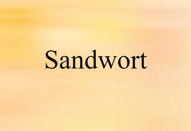 Sandwort (noun) Definition, Meaning & Examples