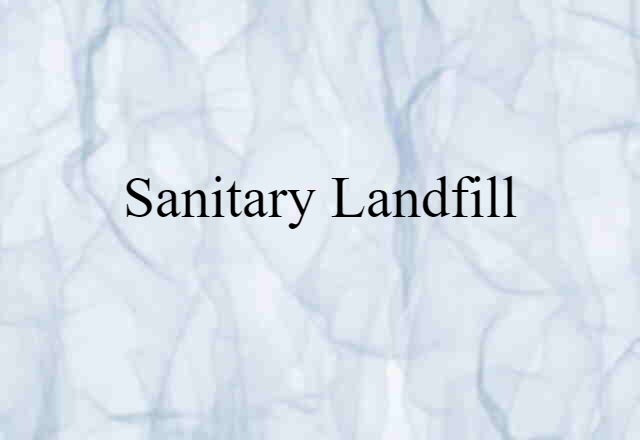 sanitary landfill