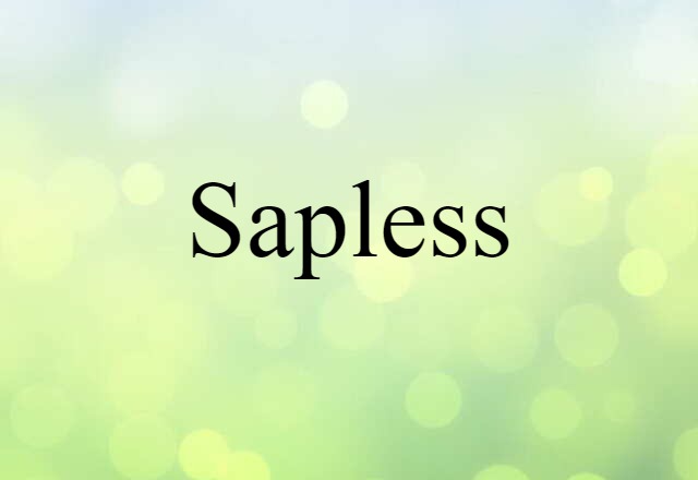 sapless