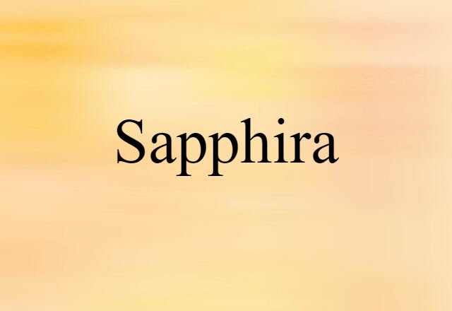 Sapphira (noun) Definition, Meaning & Examples