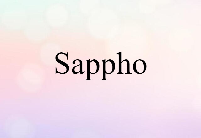 Sappho (noun) Definition, Meaning & Examples