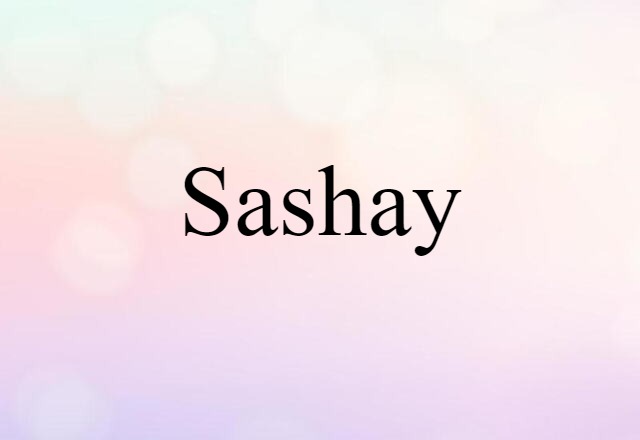 sashay