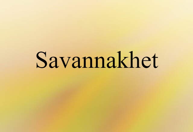 Savannakhet