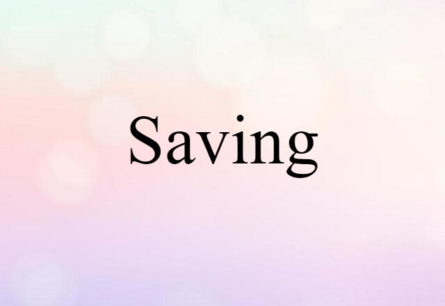 saving