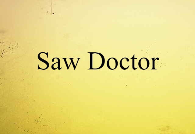 saw doctor