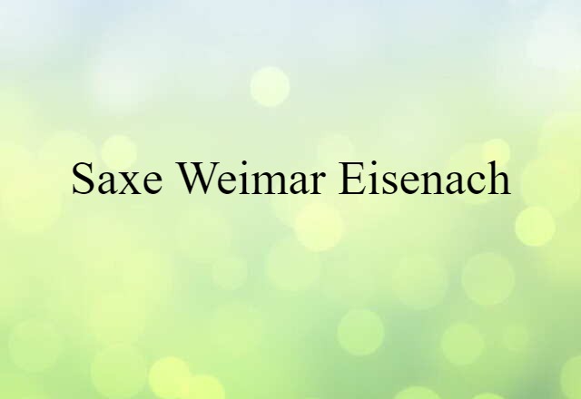 Saxe-Weimar-Eisenach