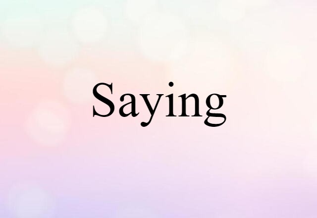 saying