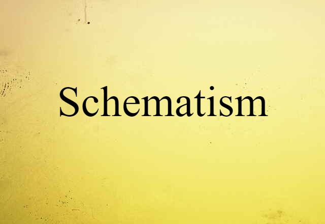 schematism