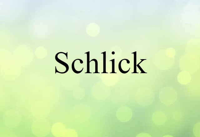 Schlick