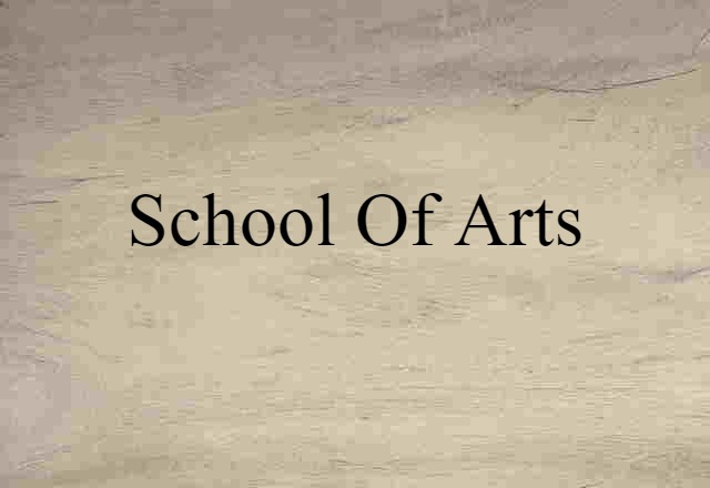 school of arts