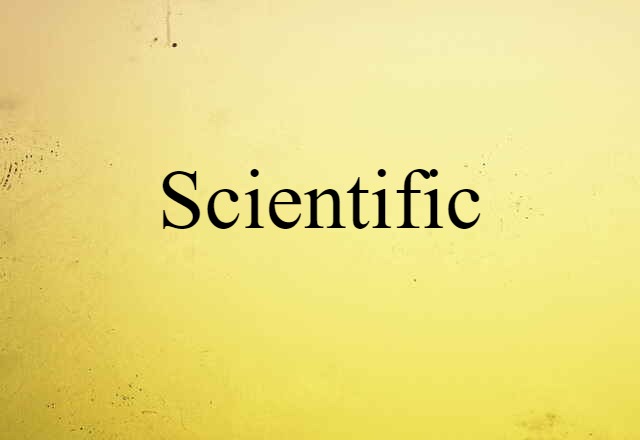 Scientific (noun) Definition, Meaning & Examples