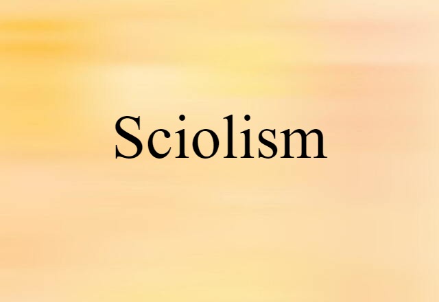 sciolism