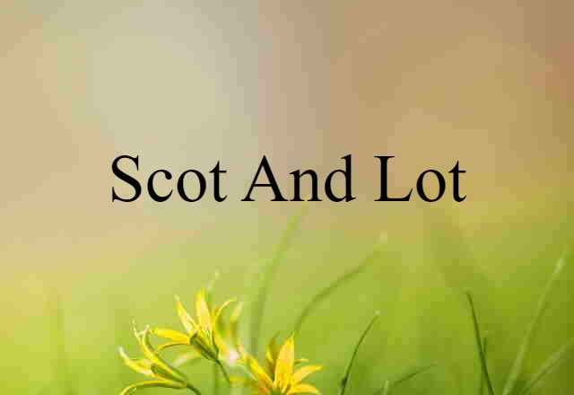 scot and lot