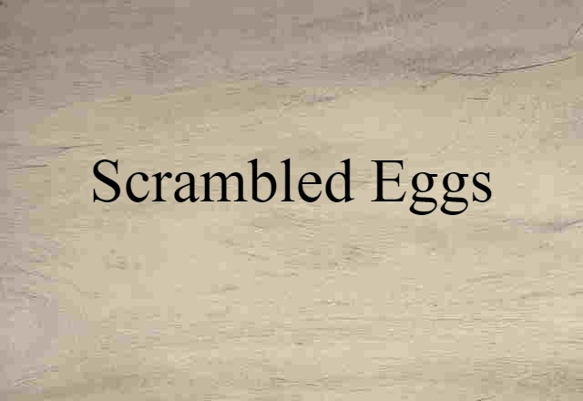 scrambled eggs