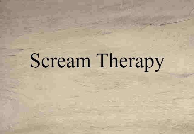 scream therapy