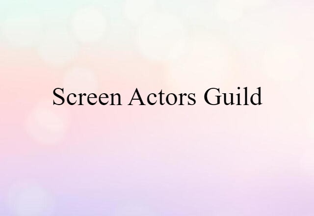 Screen Actors Guild