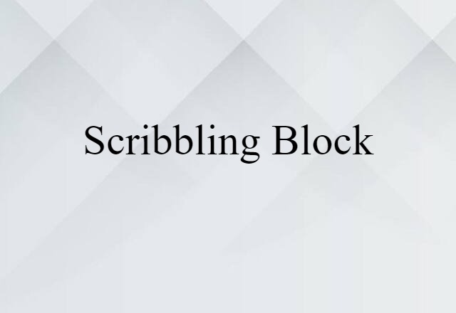 scribbling block