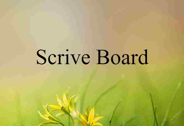 scrive board