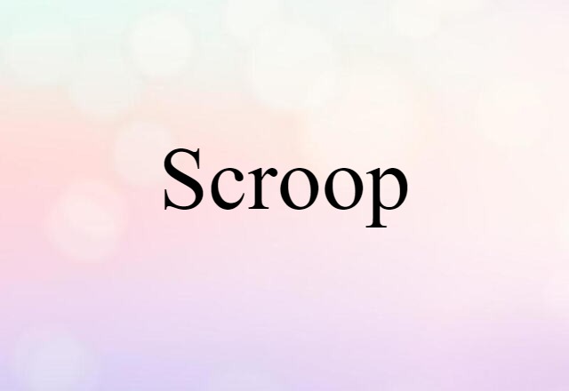 scroop