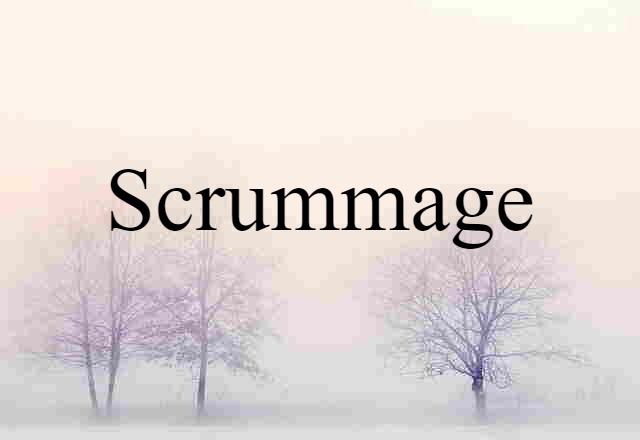 scrummage