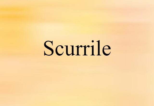 scurrile