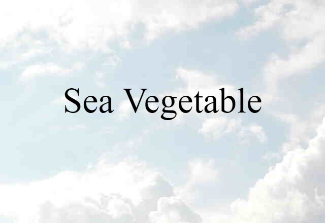 sea vegetable