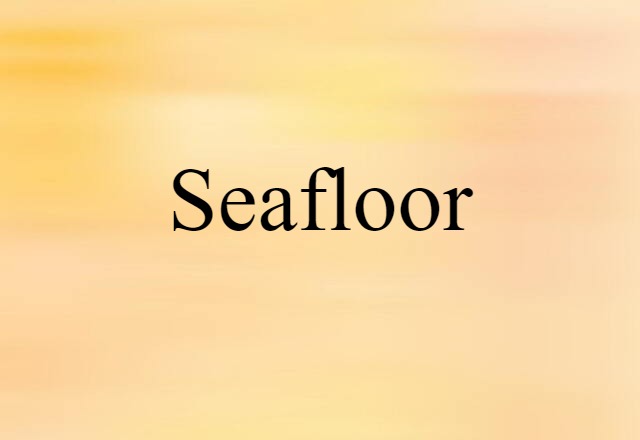 seafloor