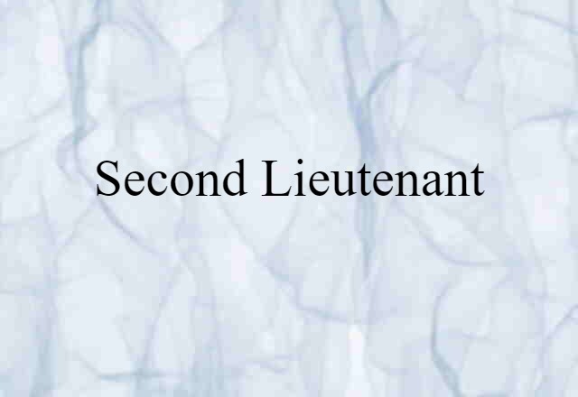 second lieutenant