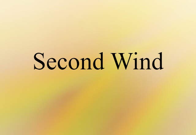 second wind