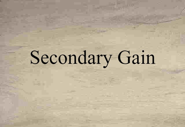 secondary gain