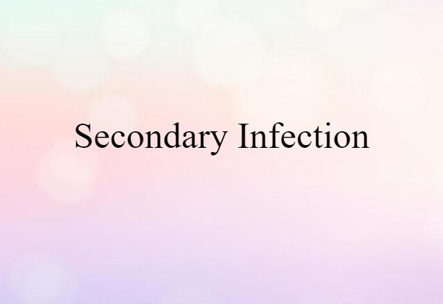 secondary infection