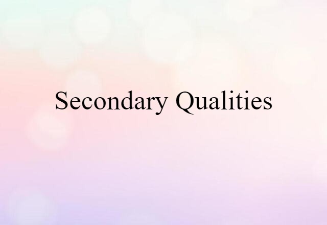 secondary qualities