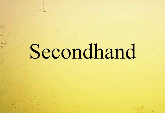 secondhand