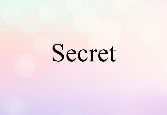 secret