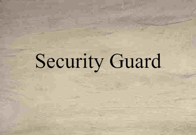 security guard