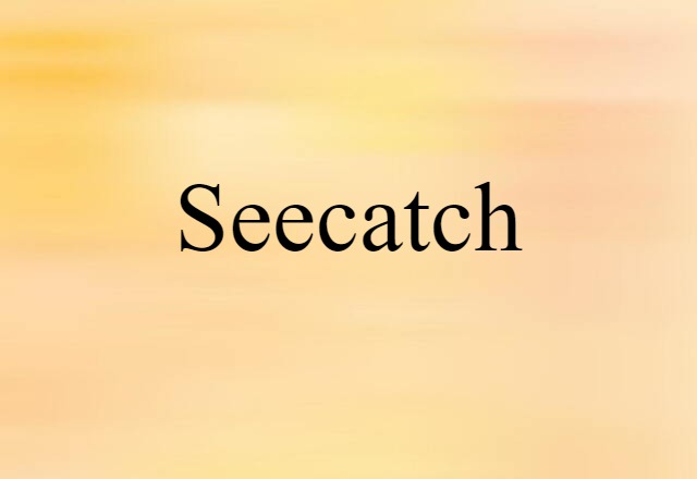 seecatch