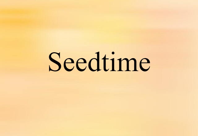 seedtime