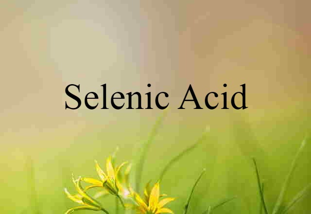 selenic acid