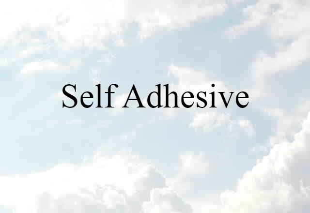 self adhesive