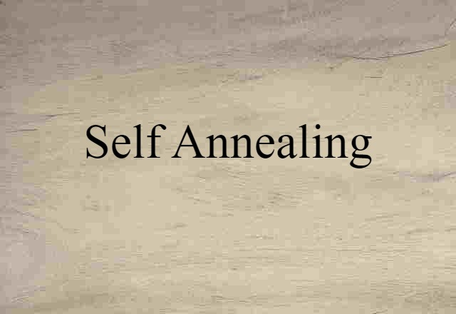 self annealing