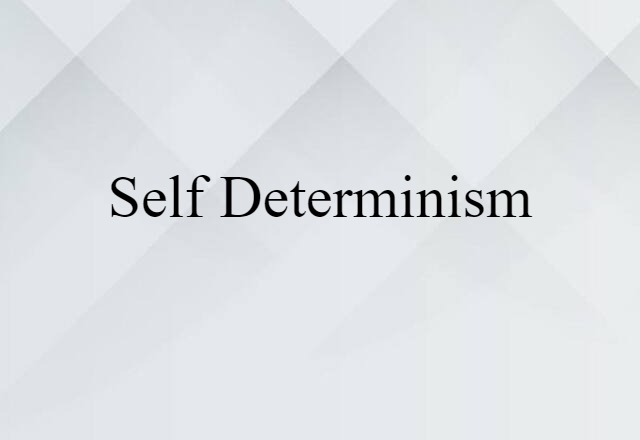 self determinism