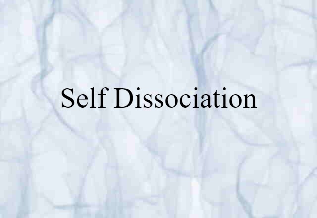 self-dissociation