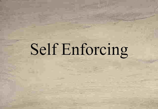 self-enforcing