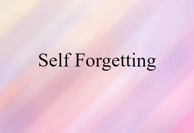 self-forgetting