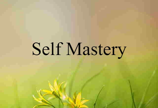 self-mastery