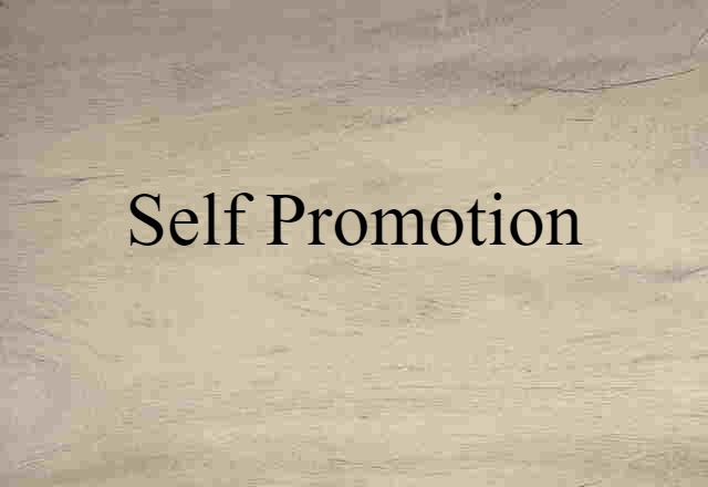 self-promotion