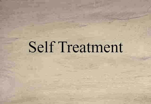 self-treatment